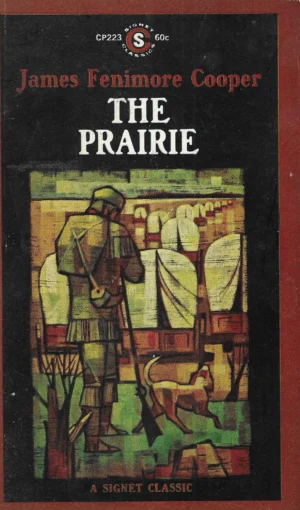 James Fenimore Cooper: The Prairie