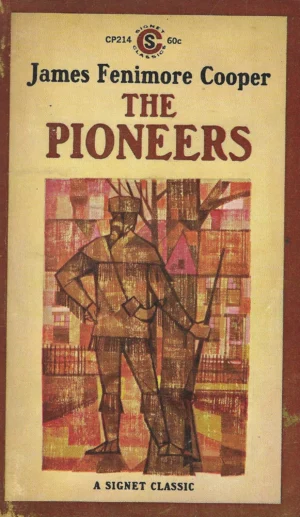 James Fenimore Cooper: The Pioneers