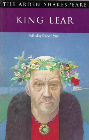 The Arden Shakespeare: King Lear