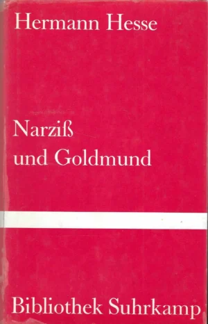 Hermann Hesse: Narziß und Goldmund