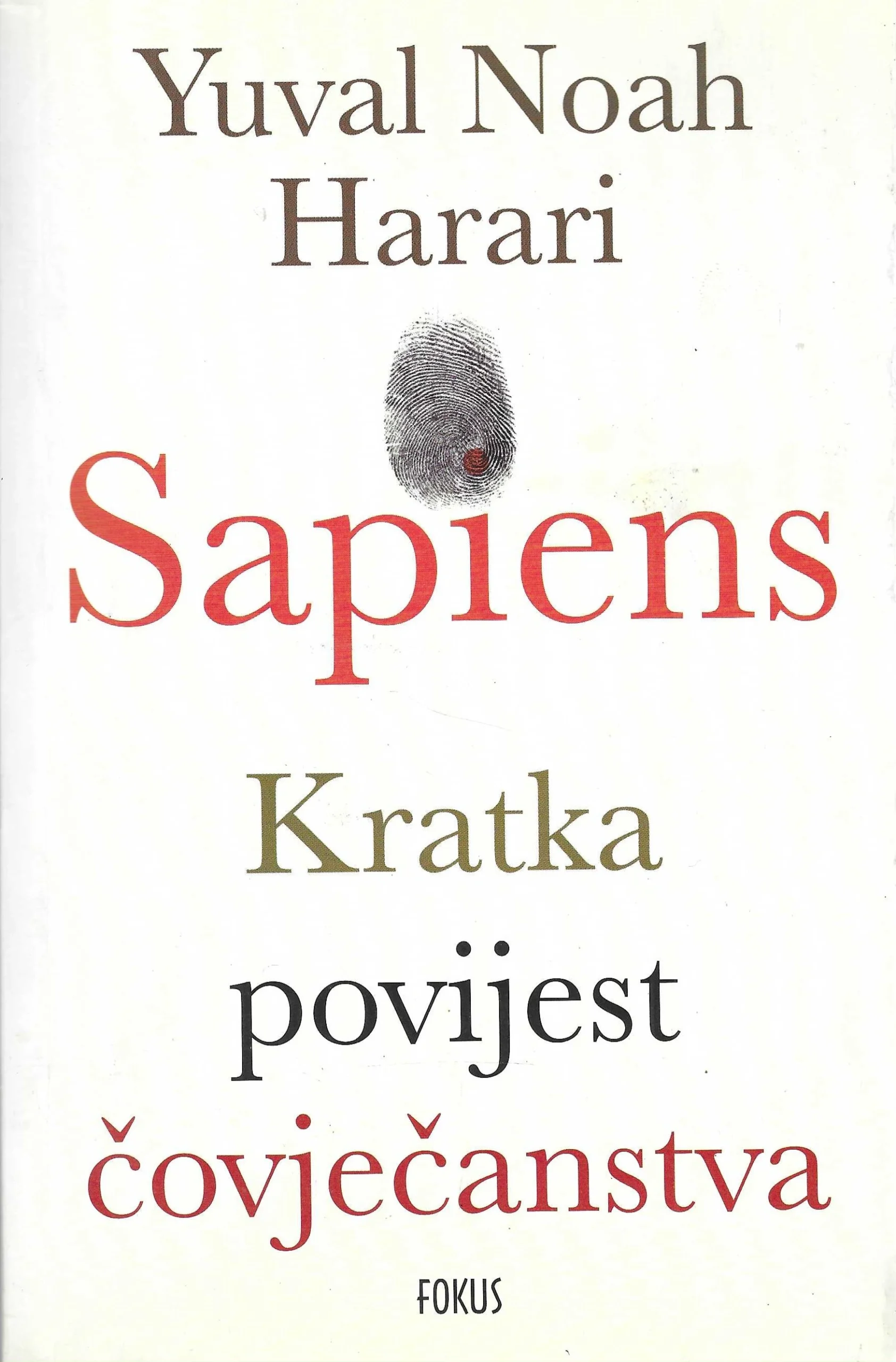Yuval Noah Harari: Sapiens - Kratka povijest čovječanstva