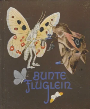 Ida Bohatta-Morpurgo: Bunte Flüglein