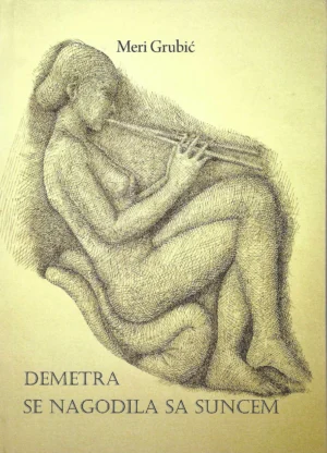 Meri Grubić: Demetra se nagodila sa Suncem