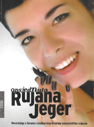 Rujana Jeger: Opsjednuta