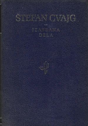 Štefan Cvajg: Izabrana dela: 1-7