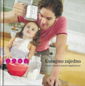 Kuhajmo zajedno: Recepti i savjeti za raskošni blagdanski stol
