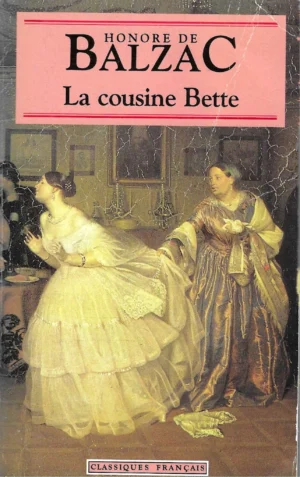 Honore De Balzac: La couisine Bette