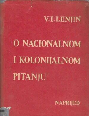 V. I. Lenjin: O nacionalnom i kolonijalnom pitanju