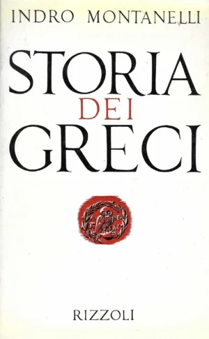 Indro Montanelli: Storia dei Greci