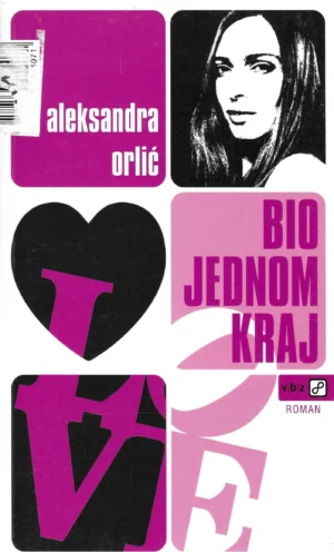 Aleksandra Orlić: Bio jednom kraj
