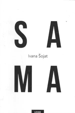 Ivana Šojat: Sama