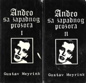 Gustav Meyrink: Anđeo sa zapadnog prozora I-II