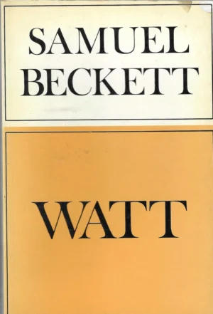 Samuel Buckett: Watt