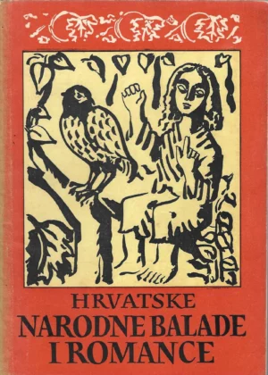 Hrvatske narodne balade i romance