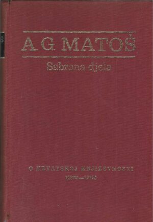 a-g-matos-o-hrvatskoj-knjizevnosti-1909-1913