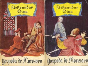 Aleksandar Dima: Gospođa de Monsoro 1-2