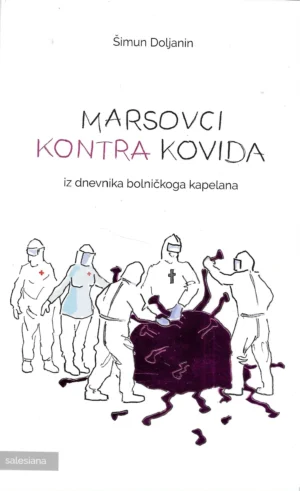 Šimun Doljanin: Marsovci kontra kovida