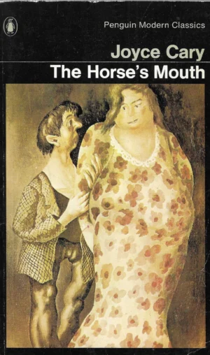 Joyce Cary: The Horses's Mouth