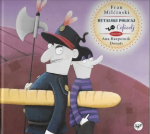 Fran Milčinski: Butalski policaj in Cefizelj