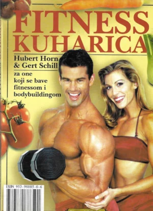 Hubert Horn, Gert Schill: Fitness kuharica