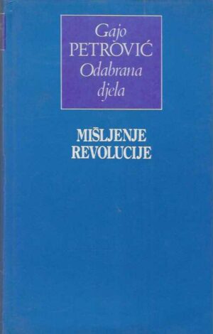 Gajo Petrović: Mišljenje revolucije