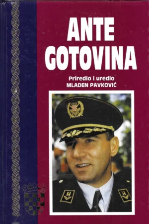 Ante Gotovina (ur. Mladen Pavković)