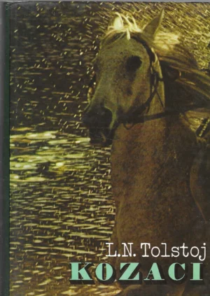 L.N. Tolstoj: Kozaci