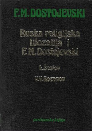 l.-sestov-v.-v.-rozanov-ruska-religijska-filozofija-i-f.-m.-dostojveski