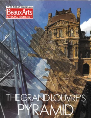 Joël Girard, Guy Boyer: The Great Museums - The Grand Louvre's Pyramid