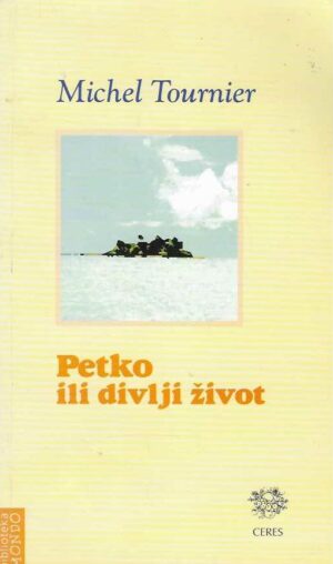Michel Tournier: Petko ili divlji život