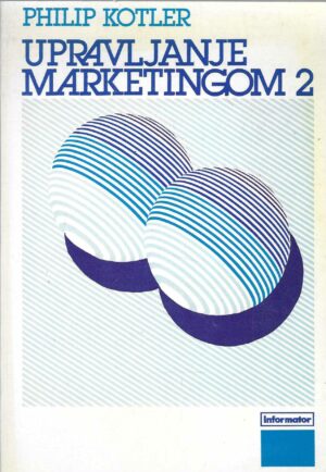 philip-kotler-upravljanje-marketingom-2