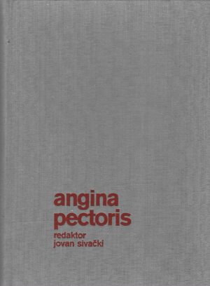 redaktor Jovan Sivački: Angina pectoris