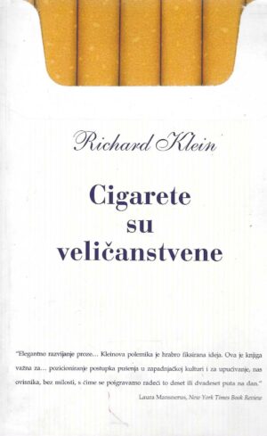 Richard Klein: Cigarete su veličanstvene