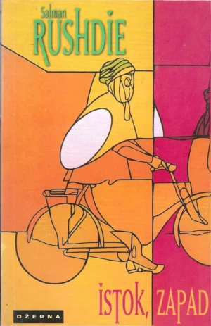 Salman Rushdie: Istok, zapad