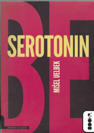 Mišel Ulebek: Serotonin