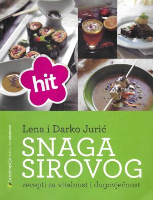 Lena i Darko Jurić: Snaga sirovog