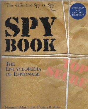 N. Polmar, T.B. Allen: Spy Book, the encyclopedia of espionage