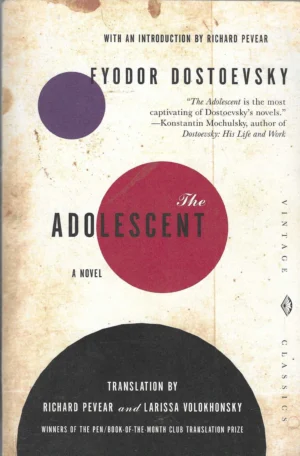 Fyodor Dostoevsky: The Adolescent