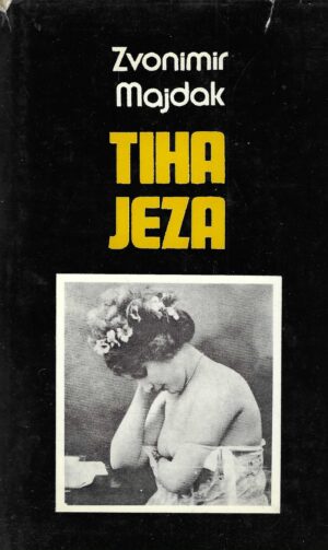 Zvonimir Majdak: Tiha jeza