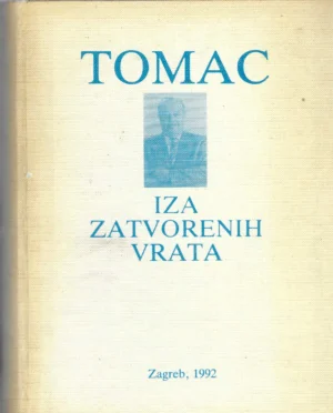 Zdravko Tomac: Iza zatvorenih vrata