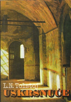 L.N. Tolstoj: Uskrsnuće