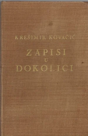 Krešimir Kovačić: Zapisi u dokolici