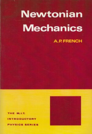 A. P. French: Newtonian Mechanics