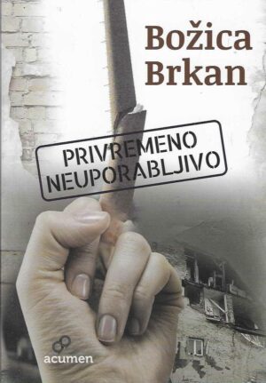 Božica Brkan: Privremeno neuporabljivo