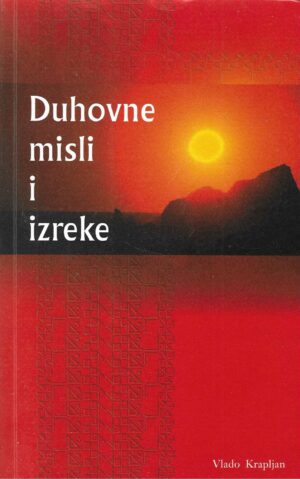 Vlado Krapljan: Duhovne misli i izreke