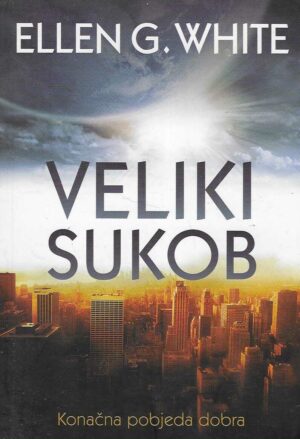 Ellen G. White: Veliki sukob