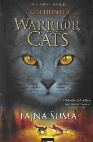 Erin Hunter: Warrior cats - Tajna šuma
