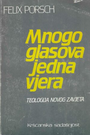 Felix Porsch: Mnogo glasova jedna vjera