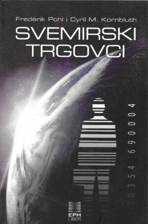 frederick-pohl-cyril-m-kornbluth-svemirski-trgovci