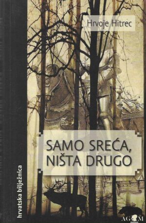 Hrvoje Hitrec: Samo sreća, ništa drugo